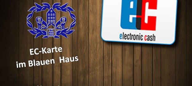 EC-Karte – bequem bezahlen im Blauen Haus